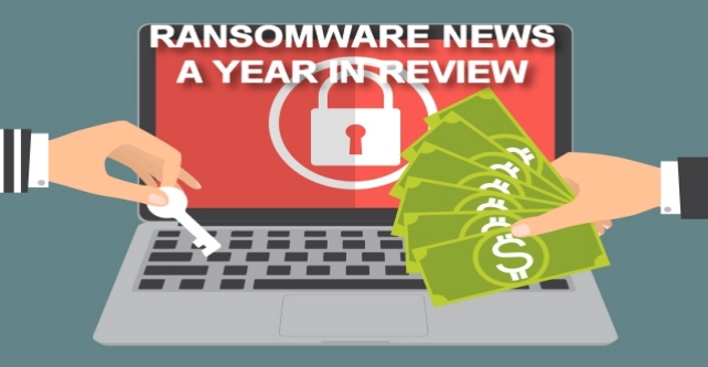 A Year in Review: Ransomware