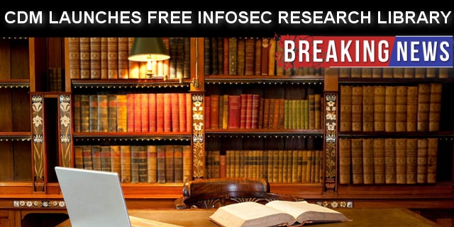 CDM Launching Free InfoSec Research Library