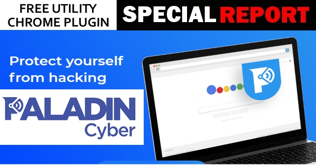 Paladin Cyber Introduces Paladin Browser Protection as Google Chrome Extension, the First-Ever Comprehensive Cyber Protection Toolkit
