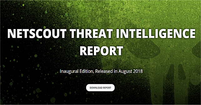 BREAKING NEWS: NETSCOUT Threat Intelligence Report Highlights Evolution of Internet Scale Threats