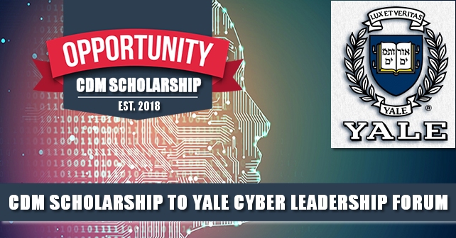 Cyber Defense Magazine and Yale University partner on scholarship for Yale Cyber Leadership Forum