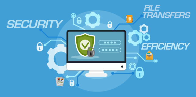 How to Improve Security and Efficiency for Your File Transfers