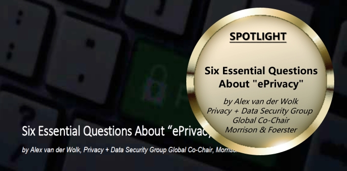 Six Essential Questions about “ePrivacy”