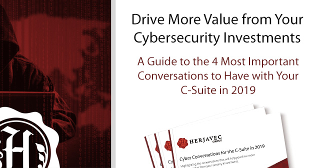 A Guide to Cybersecurity Conversations For the C-Suite In 2019
