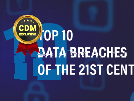 Top 10 Data Breaches of the 21st Century