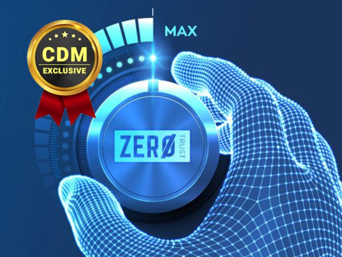 The Implications of Zero Trust for Data - Cyber Defense Magazine