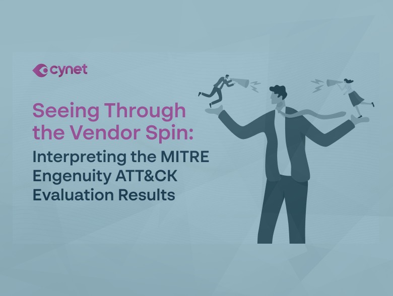 seeing-through-the-vendor-spin-interpreting-the-mitre-attck-evaluation-results